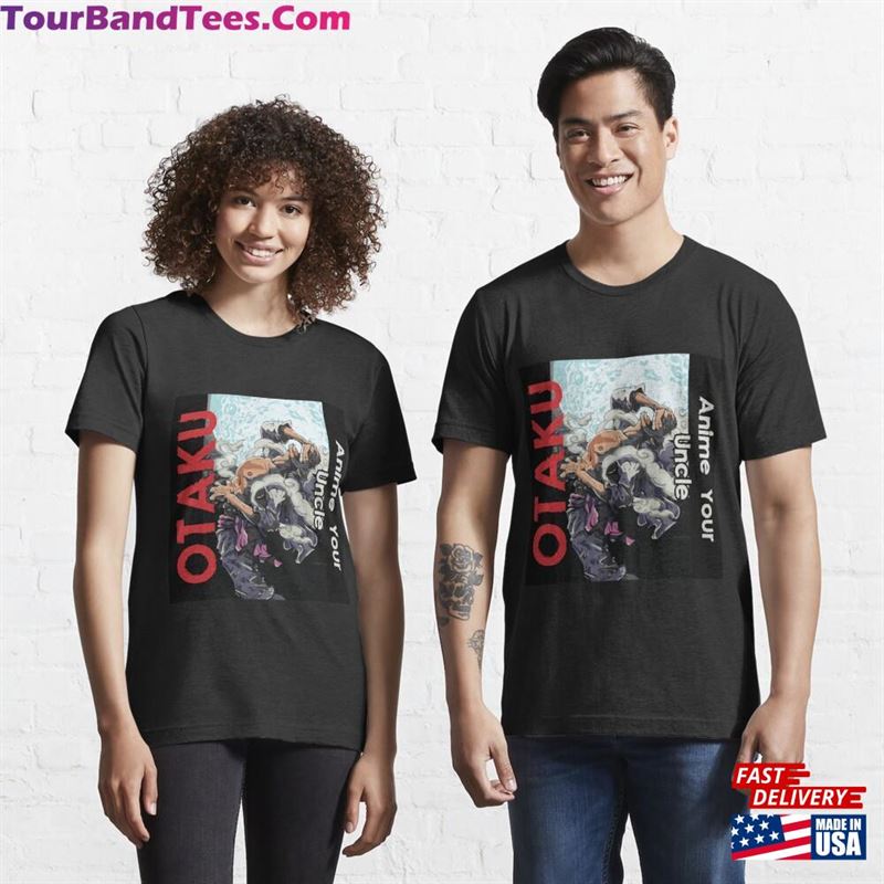 Otaku Anime Your Uncle T Shirt Essential T-Shirt Sweatshirt 29Uf119291 – Utopia Fashion