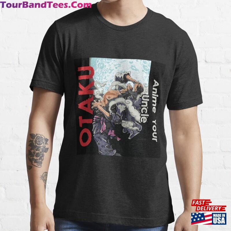 Otaku Anime Your Uncle T Shirt Essential T-Shirt Sweatshirt 29Uf119291 – Utopia Fashion