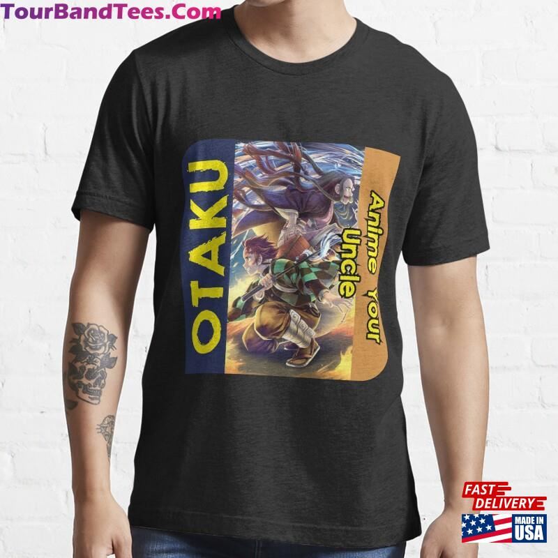 Otaku Anime Your Uncle T Shirt Essential T-Shirt Sweatshirt Unisex 29Uf119341 – Utopia Fashion