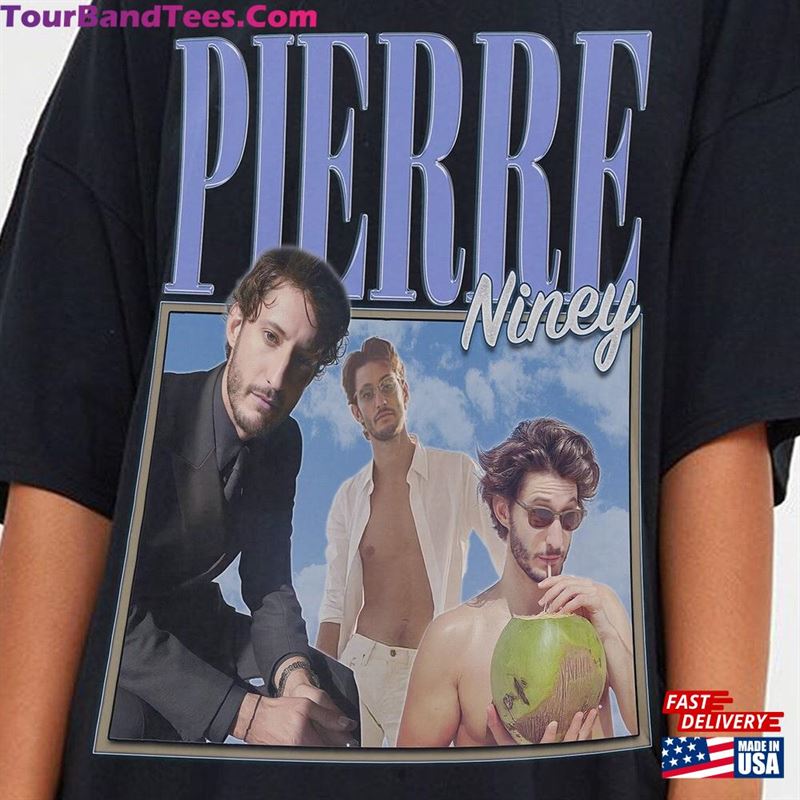 Pierre Niney Vintage Shirt Homage T-Shirt Fan Tees Sweatshirt Unisex 29Uf124483 – Utopia Fashion