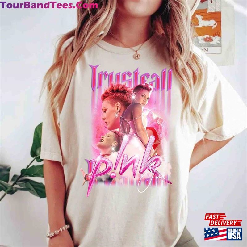 Pink Trustfall Album Music Shirt P!Nk Carnival Tour Summer T-Shirt Hoodie 29Uf123081 – Utopia Fashion