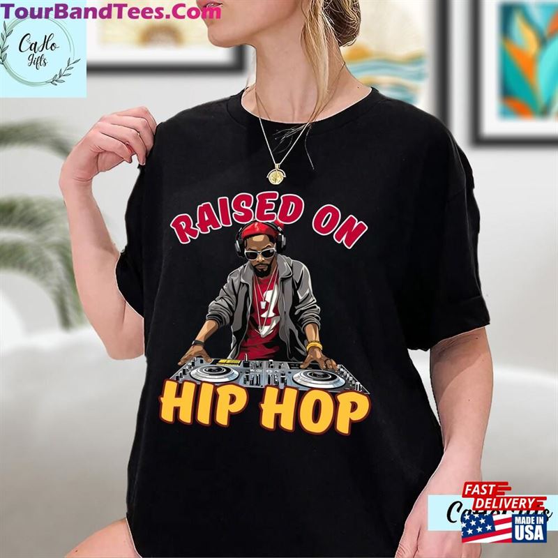 Raised On Hip Hop 50Th Anniversary Dj 90S Rap T-Shirt Shirt Family Shirts Sweatshirt 29Uf123131 – Utopia Fashion