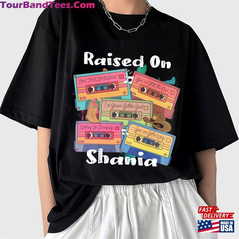 Raised On Shania Twain T-Shirt Tour Shirt Gift For Fan Sweatshirt Unisex 29Uf136640 – Utopia Fashion