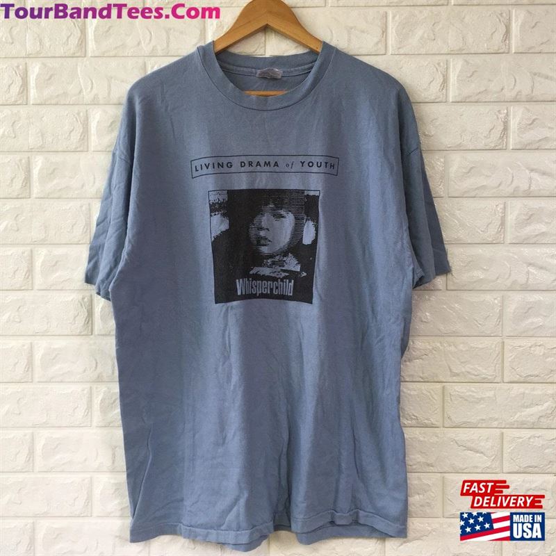 Rare ! Vintage Whisperchild Living Drama Of Youth Shirt Unisex Classic 29Uf123808 – Utopia Fashion