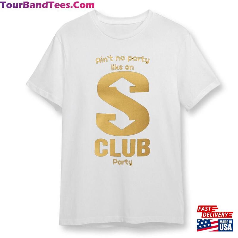 S Club Reunion Tour Get Ready To Party With The 90’Pop Sensation 25Th Anniversary Concert Sweatshirt Classic 29Uf131671 – Utopia Fashion