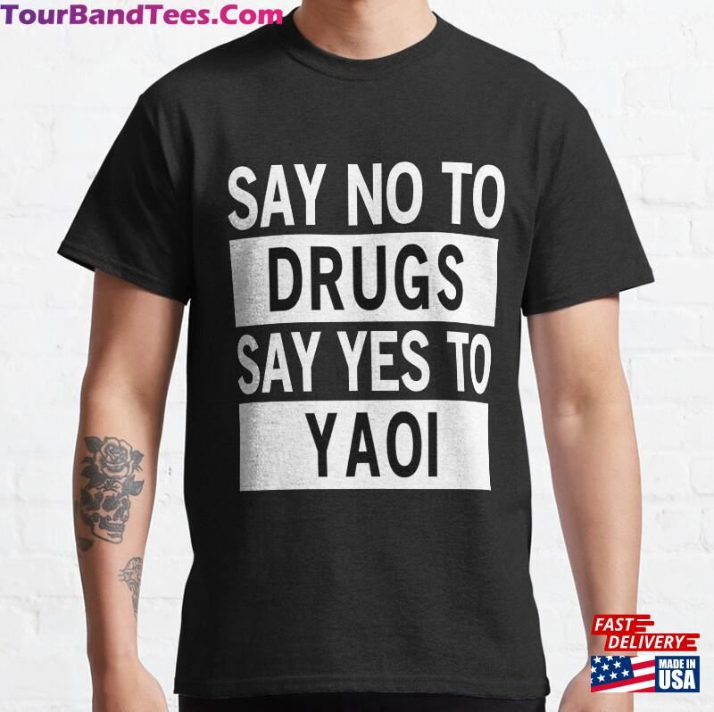 Say No To Drugs Yes Yaoi Shirt Unisex Hoodie 29Uf123502 – Utopia Fashion