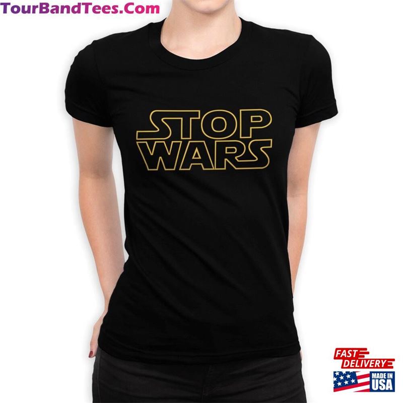 Stop Wars Graphic T-Shirt Men’S Women Classic 29Uf122671 – Utopia Fashion