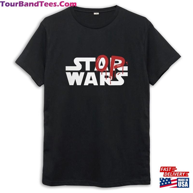 Stop Wars T-Shirt Men’S Women Classic Sweatshirt 29Uf122651 – Utopia Fashion