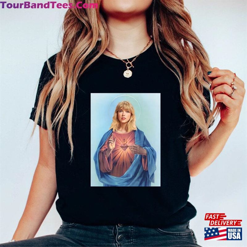 Taylor Swift Jesus Shirt Swiftie Tee Hoodie Sweatshirt 29Uf118352 – Utopia Fashion