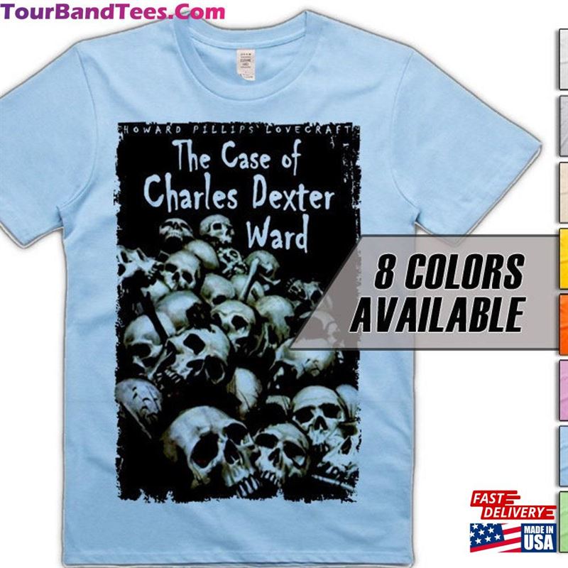 The Case Of Charles Dexter Ward V5 (Lovecraft) Men’S T-Shirt All Sizes Hoodie Unisex 29Uf123947 – Utopia Fashion