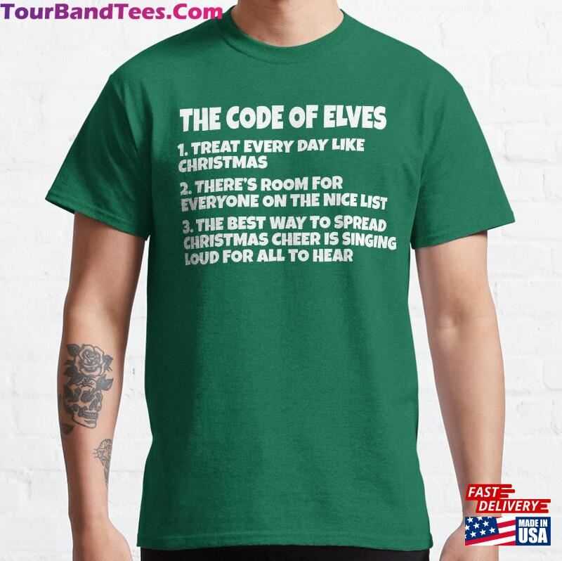 The Code Of Elves Elf Movie Quote Classic T-Shirt Hoodie 29Uf136877 – Utopia Fashion