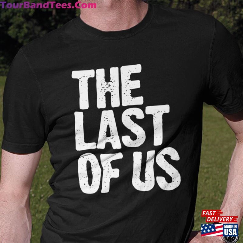 The Last Of Us Unisex Heavy Cotton Tee Trendy Movie T-Shirt Apparel Sweatshirt 29Uf136489 – Utopia Fashion