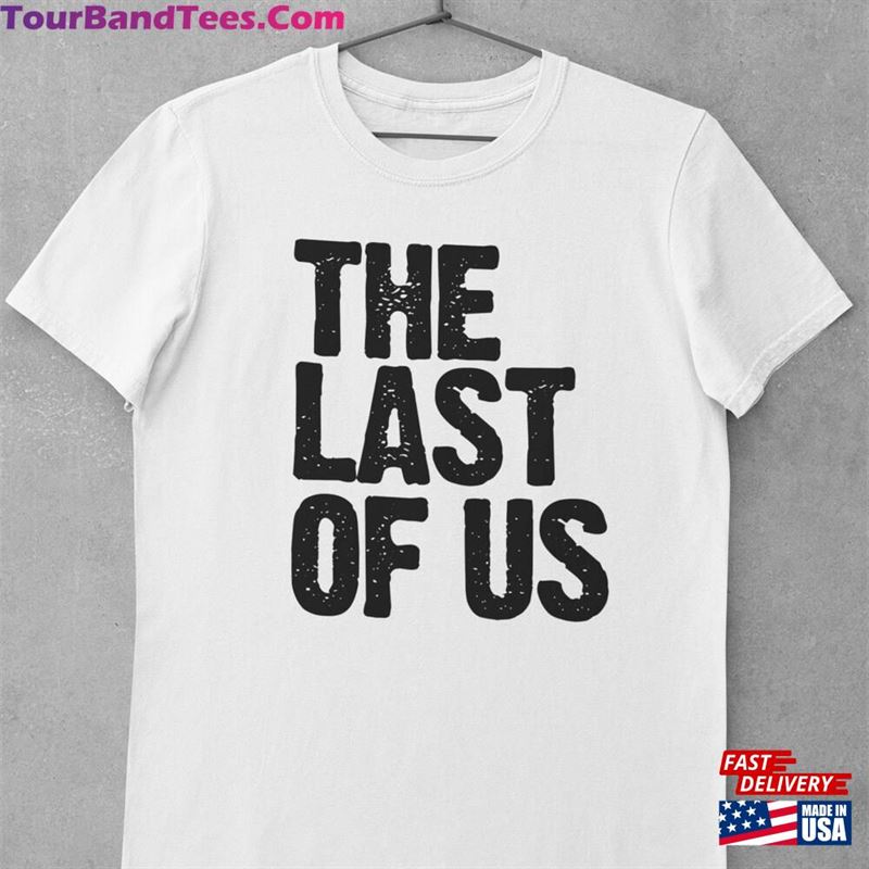 The Last Of Us Unisex Heavy Cotton Tee Trendy Movie T-Shirt Apparel Sweatshirt 29Uf136489 – Utopia Fashion