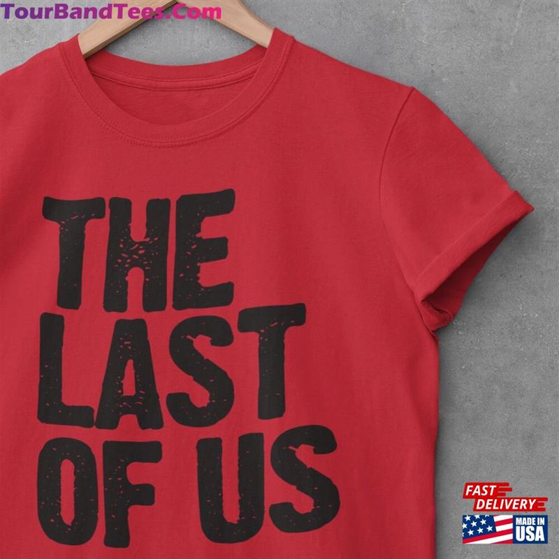 The Last Of Us Unisex Heavy Cotton Tee Trendy Movie T-Shirt Apparel Sweatshirt 29Uf136489 – Utopia Fashion