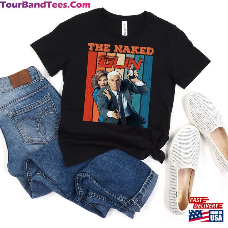 The Naked Gun Movie Shirt T-Shirt Gift For Friend Hoodie Unisex 29Uf122520 – Utopia Fashion