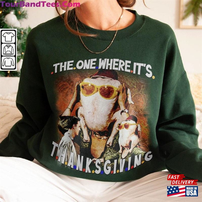 The One Where It’S Thanksgiving 90S Shirt Bootleg Movie Vintage Y2K Sweatshirt Unisex 29Uf122287 – Utopia Fashion