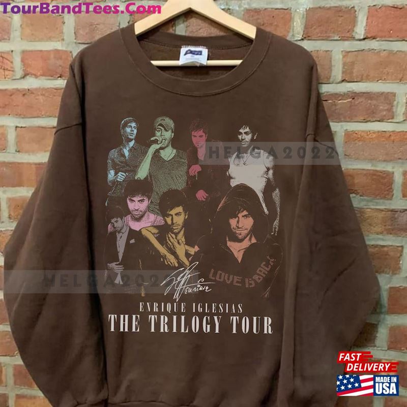 The Trilogy Tour Shirt Igle Sias Tshirt Vintage Enri Que Hoodie Sweatshirt 29Uf124398 – Utopia Fashion