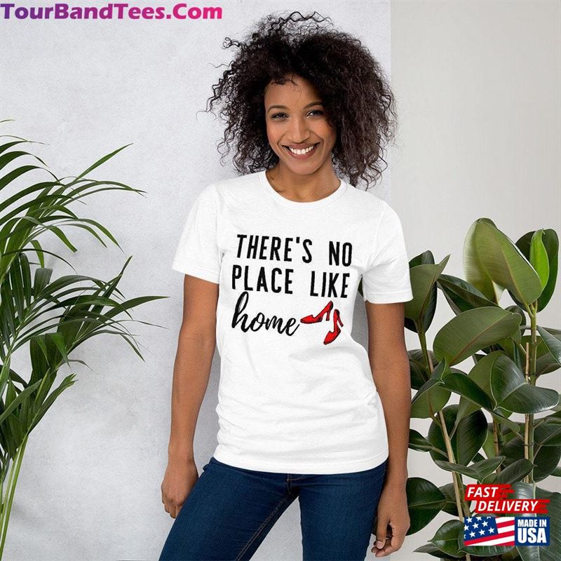 The Wizard Of Oz No Place Like Home Bella + Canvas Unisex Tee Hoodie 29Uf124638 – Utopia Fashion