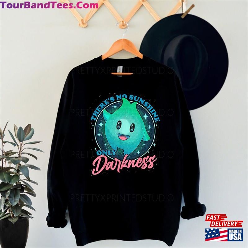 There’S No Sunshine Only Darkness T-Shirt Luna Star Shirt Hoodie Unisex 29Uf136529 – Utopia Fashion