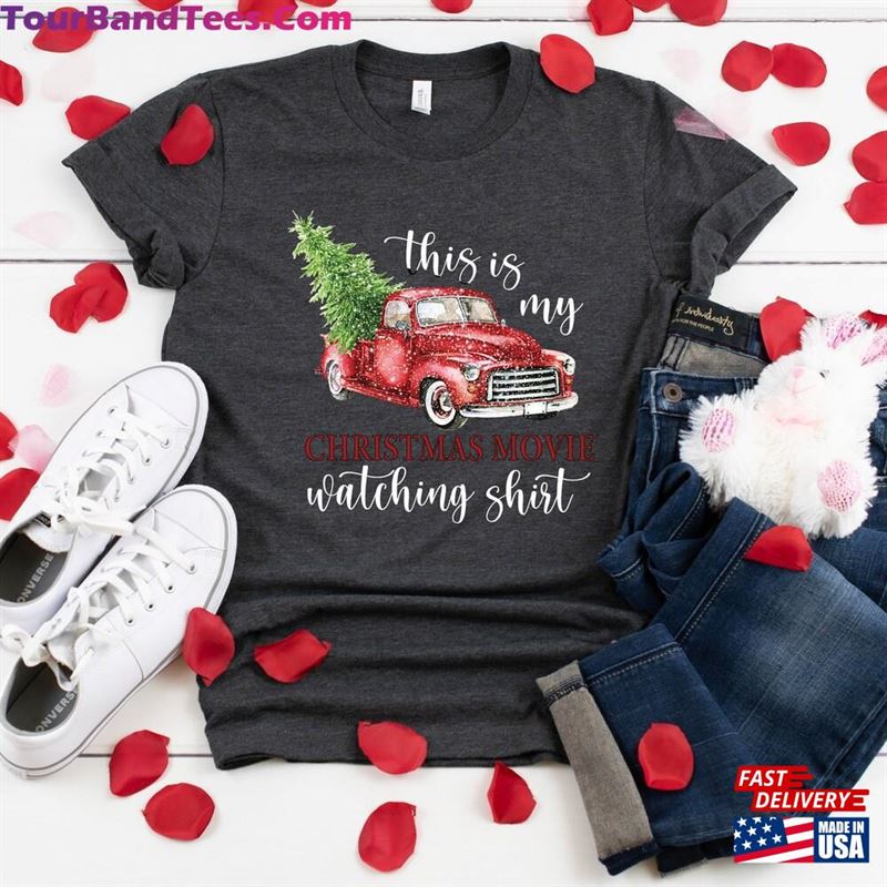 This Is My Christmas Movie Watching Shirt Lovers Red Truck Unisex Hoodie 29Uf131461 – Utopia Fashion