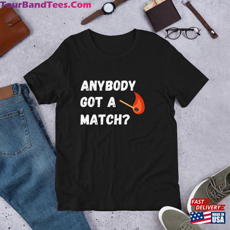 To Have And Not Anybody Got A Match Hoodie Unisex 29Uf123223 – Utopia Fashion