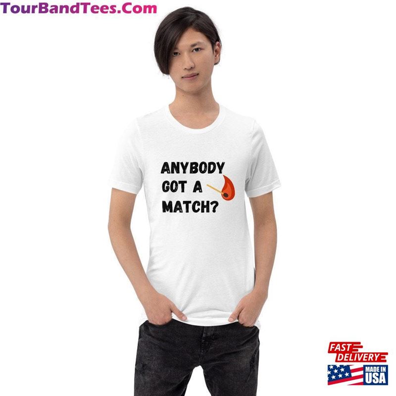 To Have And Not Anybody Got A Match T-Shirt Classic 29Uf123215 – Utopia Fashion