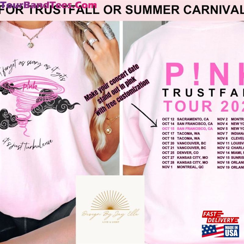 Turbulence Shirt Custom Concert Tee P!Nk Trustfall Sweatshirt Unisex 29Uf124276 – Utopia Fashion