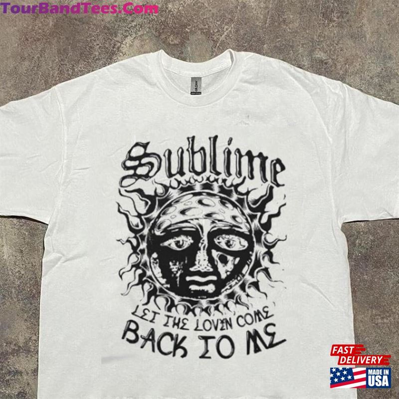 Vintage Rock Band Back To Me Shirt Sublime T-Shirt Classic Sweatshirt 29Uf122977 – Utopia Fashion