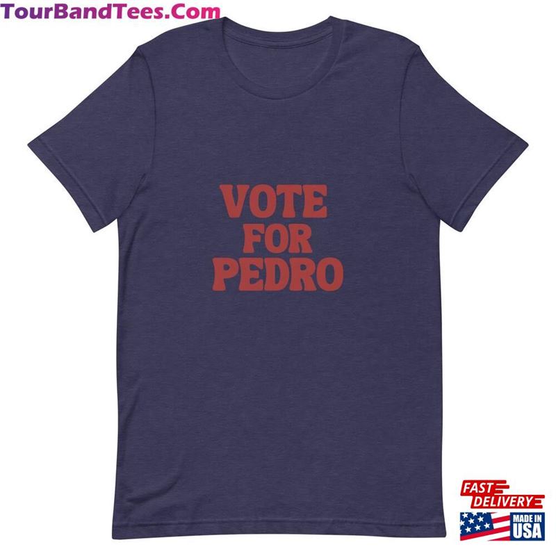 Vote For Pedro Napoleon Dynamite T-Shirt Unisex 29Uf136477 – Utopia Fashion