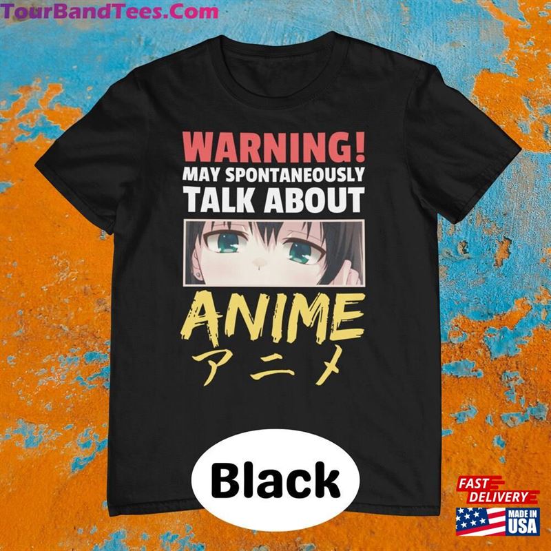 Warning May Spontaneously Talk About Anime Lover Shirt Sweatshirt Hoodie 29Uf122883 – Utopia Fashion