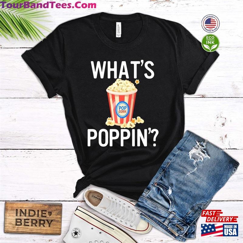 What’S Poppin Shirt Cool Popcorn Pun Sweatshirt Hoodie 29Uf123177 – Utopia Fashion