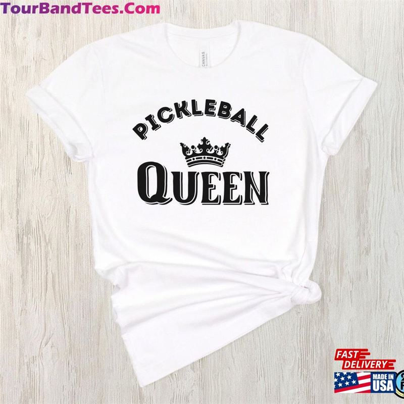 Womens Pickleball Queen Shirt Gifts For Women T-Shirt Hoodie Unisex 29Uf122400 – Utopia Fashion