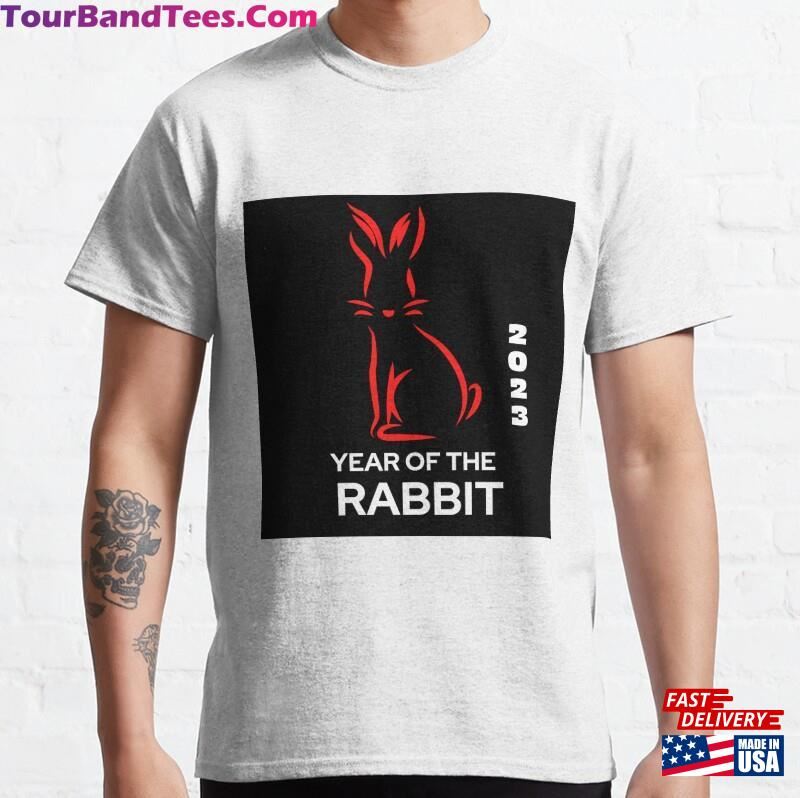 Year Of The Rabbit Zodiac Chinese New Classic T-Shirt N Fortune Hoodie Unisex 29Uf118943 – Utopia Fashion