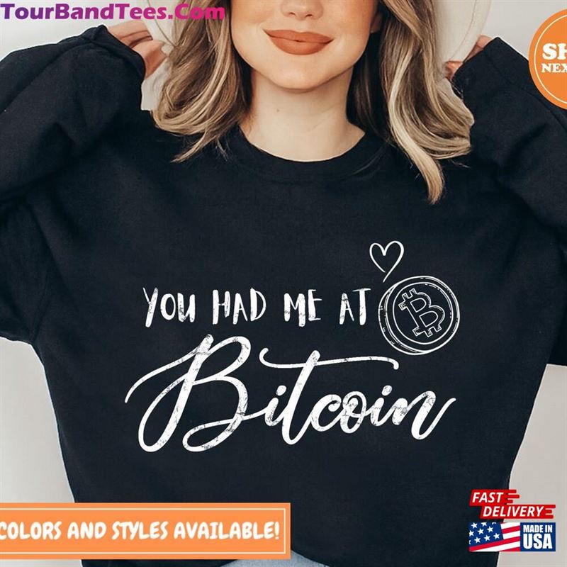 You Had Me At Bitcoin Crewneck Sweatshirt Classic T-Shirt 29Uf122528 – Utopia Fashion